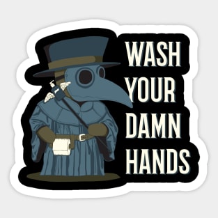 Wash Your Damn Hands Plague Doctor Sticker